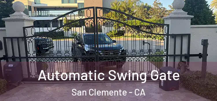 Automatic Swing Gate San Clemente - CA